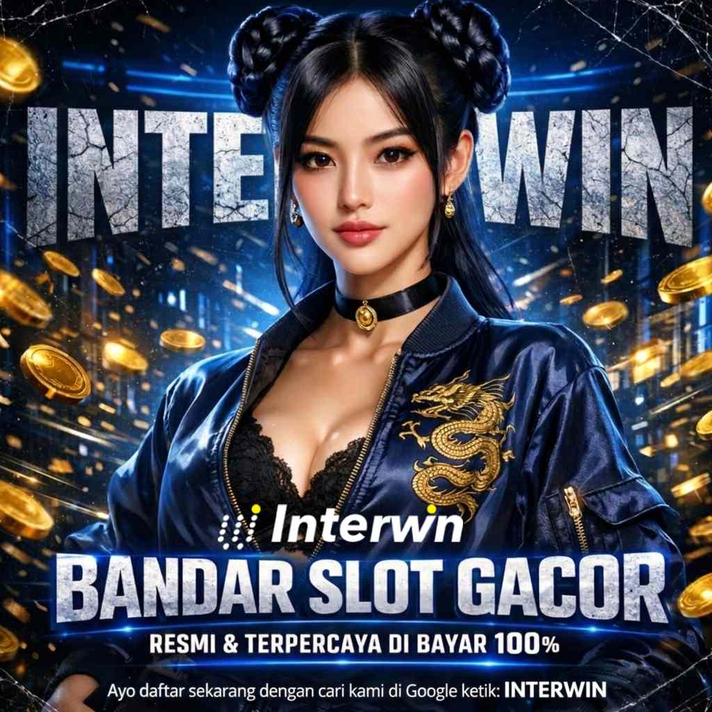 INTERWIN Link Bocoran Slot Gacor Malam Ini Berdasarkan Pola Scatter Aktif